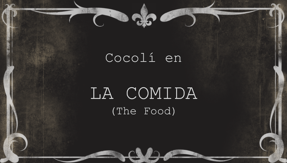 Cocolí en ‘La comida’