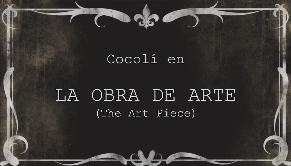 Cocolí en ‘La obra de arte’