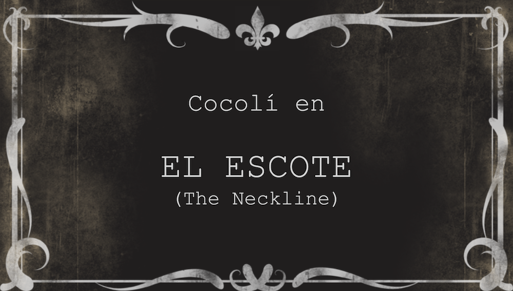 Cocolí en ‘El escote’